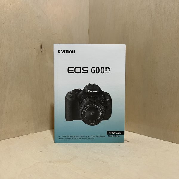 Notice Canon EOS 600D – Mode d’emploi français
