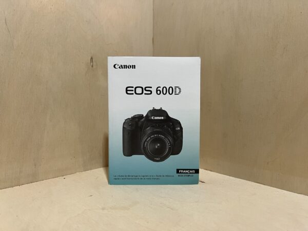 Notice Canon EOS 600D – Mode d’emploi français